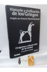 HISTORIA Y CIVILIZACIÓN DE LOS GRIEGOS I. ORÍGENES Y DESARROLLO DE LA CIUDAD