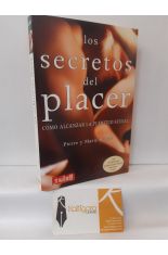 LOS SECRETOS DEL PLACER. CMO ALCANZAR LA PLENITUD SEXUAL