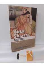KOKA SHASTRA. EL CLSICO HIND DEL SEXO PERFECTO
