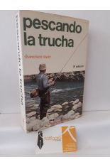 PESCANDO LA TRUCHA