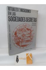 RITUALES E INICIACIONES EN LAS SOCIEDADES SECRETAS