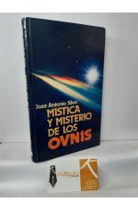 MÍSTICA Y MISTERIO DE LOS OVNIS