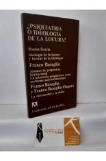 ¿PSIQUIATRÍA O IDEOLOGÍA DE LA LOCURA?