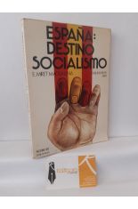 ESPAÑA: DESTINO SOCIALISMO