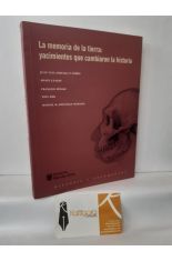 LA MEMORIA DE LA TIERRA: YACIMIENTOS QUE CAMBIARON LA HISTORIA