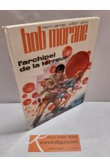 L'ARCHIPEL DE LA TERREUR. BOB MORANE