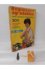REGMENES AGRADABLES PARA SANOS Y ENFERMOS