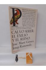 CALVO SERER: EL EXILIO Y EL REINO