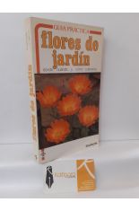 FLORES DE JARDÍN. DÓNDE, CUÁNDO Y CÓMO CULTIVRLAS