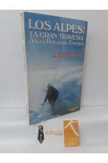 LOS ALPES: LA GRAN TRAVESA. ALTAS RUTAS DE EUROPA