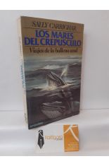 LOS MARES DEL CREPSCULO. VIAJES DE LA BALLENA AZUL