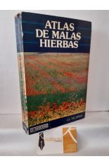 ATLAS DE MALAS HIERBAS (CONTROL DE MALAS HIERBAS VOLUMEN I)
