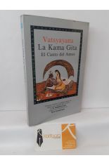 VATSYAYANA LA KAMA GITA. EL CANTO DEL AMOR