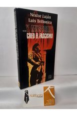 ...Y MUSSOLINI CRE EL FASCISMO