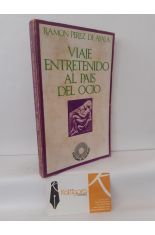 VIAJE ENTRETENIDO AL PAS DEL OCIO