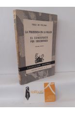 LA PRUDENCIA EN LA MUJER - EL CONDENADO POR DESCONFIADO