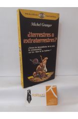 TERRESTRES O EXTRATERRESTRES?