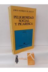 PELIGROSIDAD SOCIAL Y PICARESCA