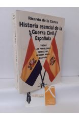 HISTORIA ESENCIAL DE LA GUERRA CIVIL ESPAÑOLA