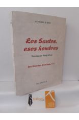 LOS SANTOS, ESOS HOMBRES. SEMBLANZAS BIOGRFICAS