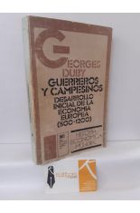 GUERREROS Y CAMPESINOS. DESARROLLO INICIAL DE LA ECONOMÍA EUROPEA (500-1200)
