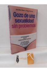 GOZA DE UNA SEXUALIDAD SIN PROBLEMAS