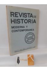 REVISTA DE HISTORIA MODERNA Y CONTEMPORÁNEA. MAYO 1981, AÑO II, NÚMERO 7