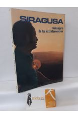 SIRAGUSA, MENSAJERO DE LOS EXTRATERRESTRES