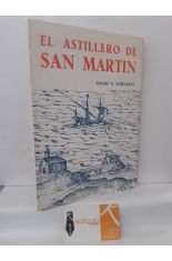 EL ASTILLERO DE SAN MARTN. UN SIGLO DE CONSTRUCCIN NAVAL