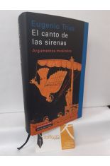 EL CANTO DE LAS SIRENAS. ARGUMENTOS MUSICALES