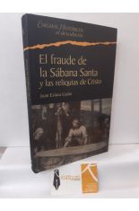 EL FRAUDE DE LA SÁBANA SANTA Y LAS RELIQUIAS DE CRISTO