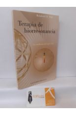 TERAPIA DE BIORRESONANCIA. LA MEDICINA DEL SIGLO XXI