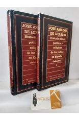 HISTORIA SOCIAL, POLÍTICA Y RELIGIOSA DE LOS JUDÍOS EN ESPAÑA (SELECCIÓN) 2 TOMOS