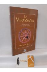 LA VIPASSANA. EL ARTE DE LA MEDITACIN