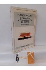 FUENTEOVEJUNA - PERIBAEZ Y EL COMENDADOR DE OCAA