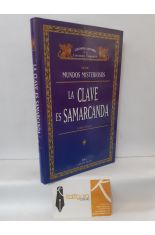 LA CLAVE ES SAMARCANDA (SERIE MUNDOS MISTERIOSOS)