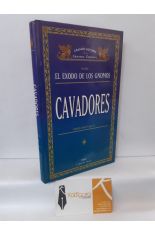 CAVADORES (SERIE EL ÉXODO DE LOS GNOMOS)