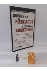 QUIÉNES SON LOS MERCADOS Y CÓMO NOS GOBIERNAN