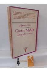 GUSTAV MAHLER. RECUERDOS Y CARTAS