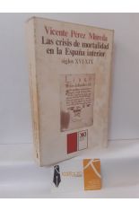 LA CRISIS DE MORTALIDAD EN LA ESPAA INTERIOR. SIGLOS XVI-XIX