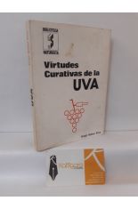VIRTUDES CURATIVAS DE LA UVA