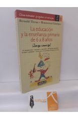 LA EDUCACIÓN Y LA ENSEÑANZA PRIMARIA DE 6 A 8 AÑOS