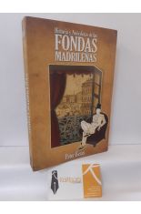 HISTORIA Y ANÉCDOTAS DE LAS FONDAS MADRILEÑAS
