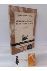 VEINTICINCO ESTAMPAS DE LA ESPAA ANTIGUA