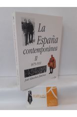 LA ESPAÑA CONTEMPORÁNEA II. 1875-1931