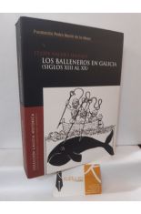 LOS BALLENEROS EN GALICIA (SIGLOS XIII AL XX)