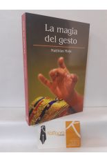 LA MAGIA DEL GESTO