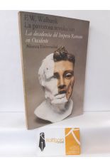 LA PAVOROSA REVOLUCIN. LA DECADENCIA DEL IMPERIO ROMANO EN OCCIDENTE