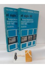 EL SIGLO XX (2) EUROPA DESPUS DE LA SEGUNDA GUERRA MUNDIAL (2 TOMOS)