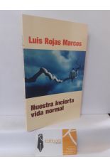 NUESTRA INCIERTA VIDA NORMAL